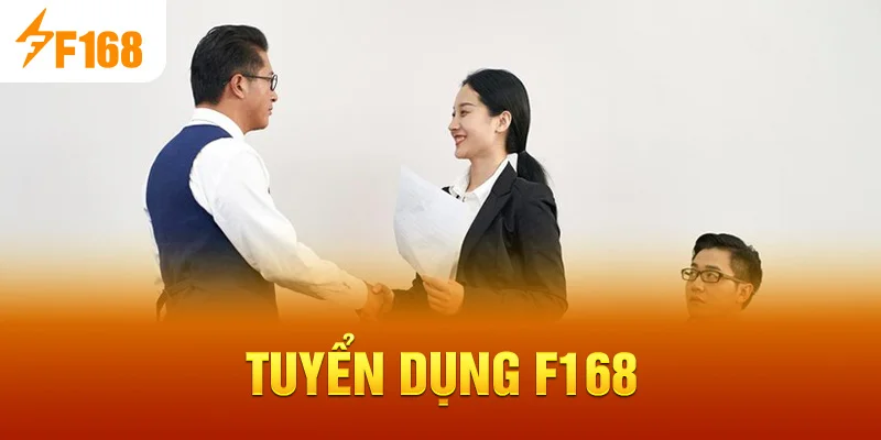 Tuyển Dụng F168