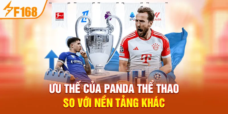 Ưu Thế Của Panda Thể Thao So Với Nền Tảng Khác
